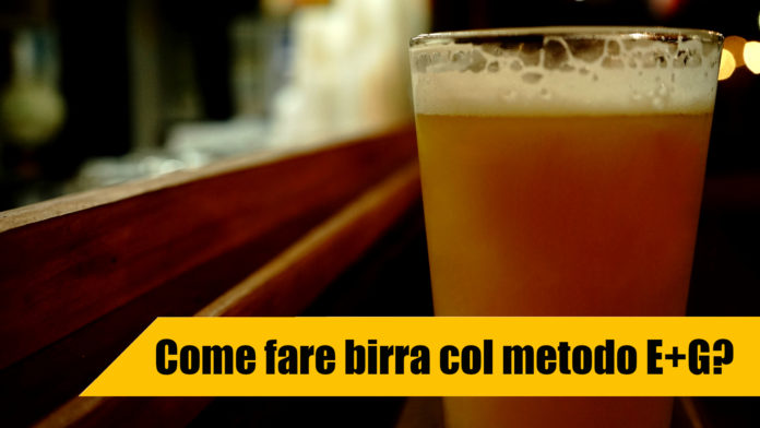 Come fare birra con il metodo E+G?