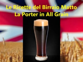 Birra Porter in All Grain: Ricetta e passaggi per realizzarla facilmente!