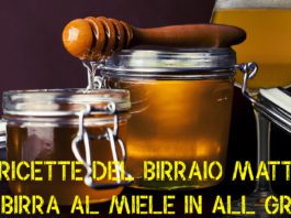 La ricetta della birra al miele in All Grain: lo step by step per realizzare una Honey Ale fatta in casa